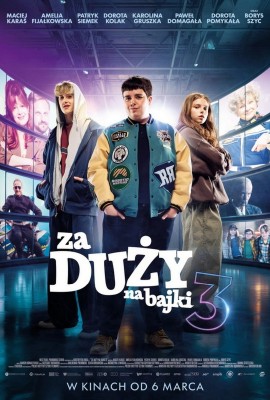 Za duży na bajki 3 (Kino Wybrzeże)